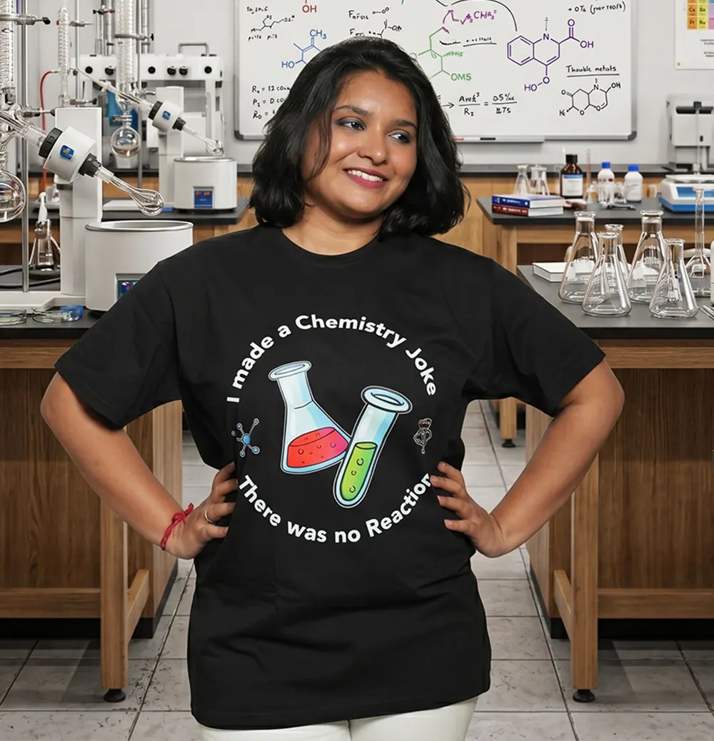 Woman wearing Chemistry Joke Science Themed T-shirt